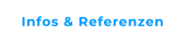 Infos & Referenzen